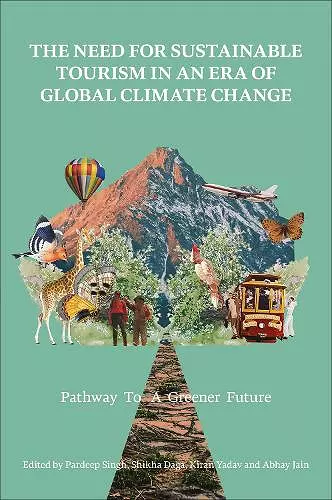 The Need for Sustainable Tourism in an Era of Global Climate Change cover
