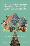 The Need for Sustainable Tourism in an Era of Global Climate Change cover
