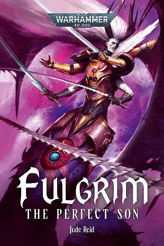 Fulgrim: The Perfect Son cover