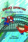 Adrian's Adventure, From Dreamer to Hero cover