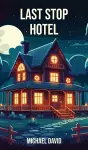 Last Stop Hotel cover