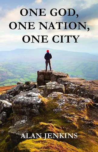 One God, One Nation, One City cover