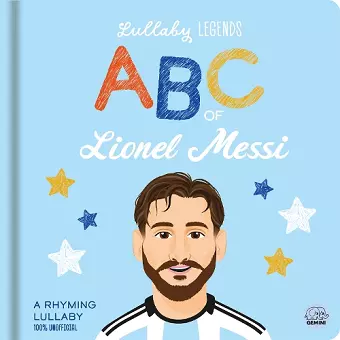 Lullaby Legends: ABC of Lionel Messi cover