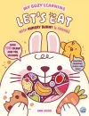 My Cozy Learning: Let's Eat -  with Hungry Bunny & Friends cover