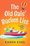 The Old Gals' Bucket List cover