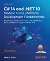 C# 14 and .NET 10 – Modern Cross-Platform Development Fundamentals cover