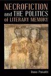 Necrofiction and The Politics of Literary Memory cover