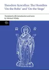 Theodore Syncellus: The Homilies ‘On the Robe’ and ‘On the Siege’ cover
