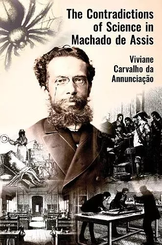 The Contradictions of Science in Machado de Assis cover