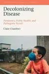 Decolonizing Disease cover