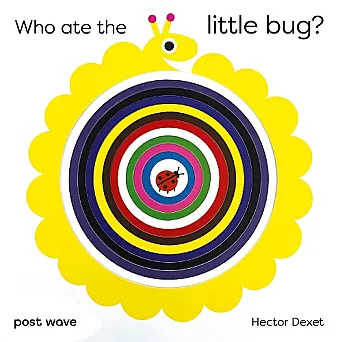 Who Ate the Little Bug? cover