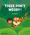 Tiger, Don't Worry! cover