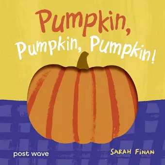 Pumpkin, Pumpkin, Pumpkin! cover