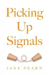 Picking Up Signals cover