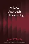 A New Approach to Forecasting cover