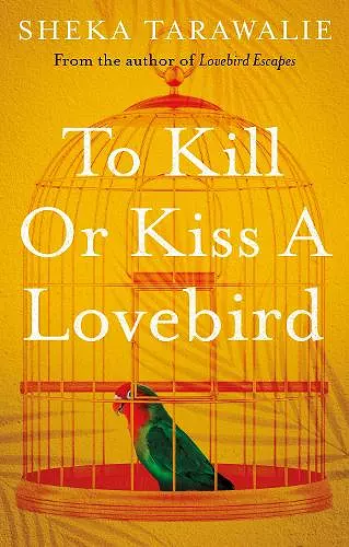 To Kill Or Kiss A Lovebird cover