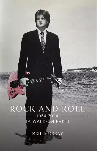 Rock and Roll, 1954-2024 (A Walk-On Part) cover