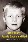 Little Kenny, Jeanie Bacon and Dad cover