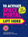 To Activate Space Portal Lift Here cover