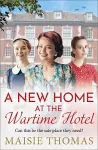 A New Home at the Wartime Hotel cover