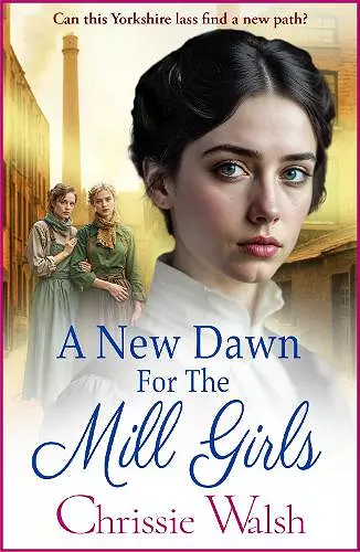A New Dawn for the Mill Girls cover