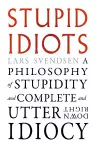 Stupid Idiots cover