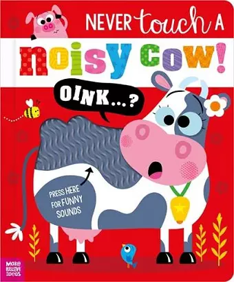 Never Touch a Noisy Cow! cover