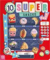 10 Super Snacks cover