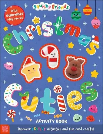 Squishy Friends: Christmas Cuties Activity Book cover