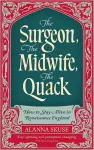 The Surgeon, The Midwife, The Quack cover
