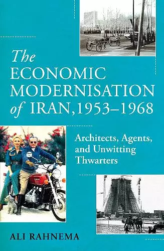 The Economic Modernisation of Iran, 1953–1968 cover