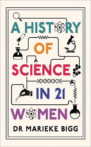 A History of Science in 21 Women cover