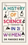 A History of Science in 21 Women cover