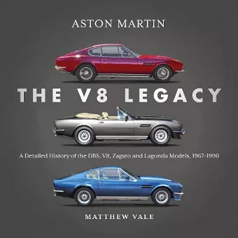 Aston Martin: the V8 Legacy cover