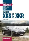 Jaguar Xk8 & Xkr: the Essential Buyer's Guide cover