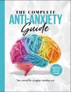 The Complete Anti-Anxiety Guide cover