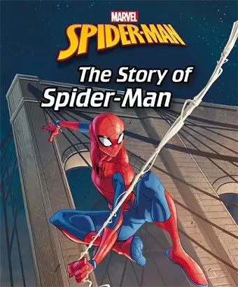 Marvel Spider-Man: The Story of Spider-Man cover