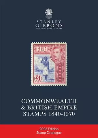 2026 COMMONWEALTH & EMPIRE STAMPS 1840-1970 cover