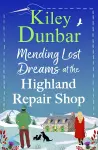 Mending Lost Dreams at the Highland Repair Shop cover