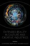 Extended Reality in Culture and Creative Industries cover