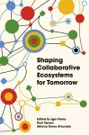 Shaping Collaborative Ecosystems for Tomorrow cover