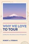 Why We Love to Tour cover