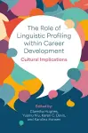 The Role of Linguistic Profiling within Career Development cover