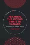 Framing the Opioid Crisis in Canada cover