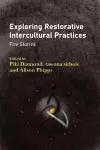 Exploring Restorative Intercultural Practices cover