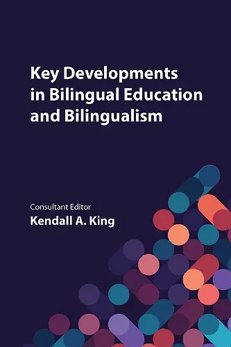 Key Developments in Bilingual Education and Bilingualism cover