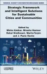 Strategic Framework and Intelligent Solutions for Sustainable Cities and Communities cover