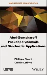 Abel-Gontcharoff Pseudopolynomials and Stochastic Applications cover