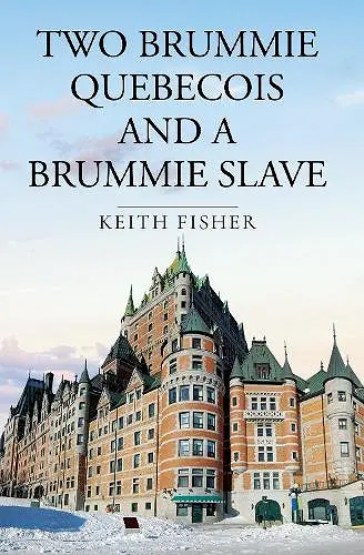 Two Brummie Quebecois and a Brummie Slave cover
