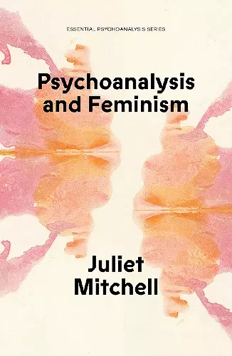 Psychoanalysis and Feminism cover